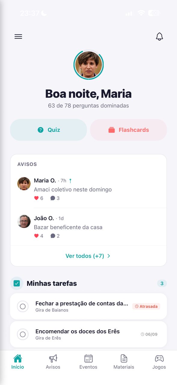 Tela inicial do aplicativo com avisos da casa, tarefas do médium e atalhos